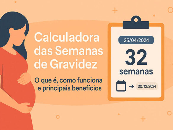 Calculadora das Semanas de Gravidez: Como funciona e por que usar
